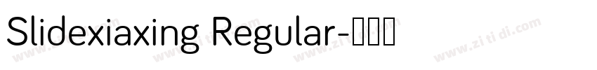 Slidexiaxing Regular字体转换
